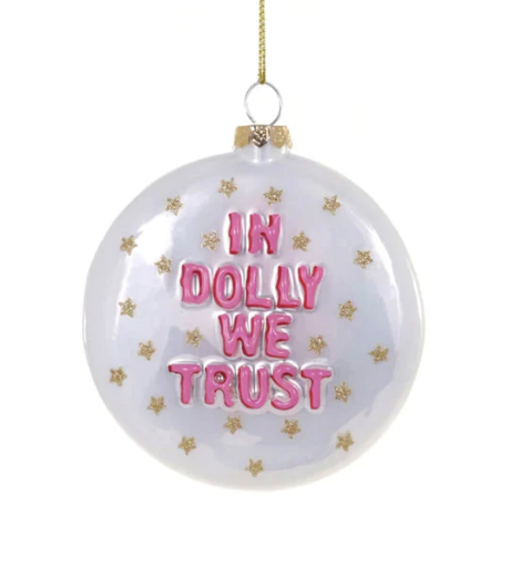 In Dolly We Trust Ornament