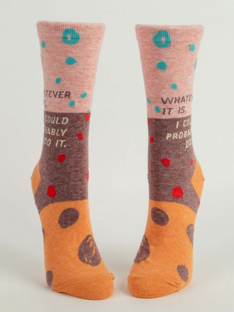 Whatever It Is, I Could Probably Do It. W-Crew Socks