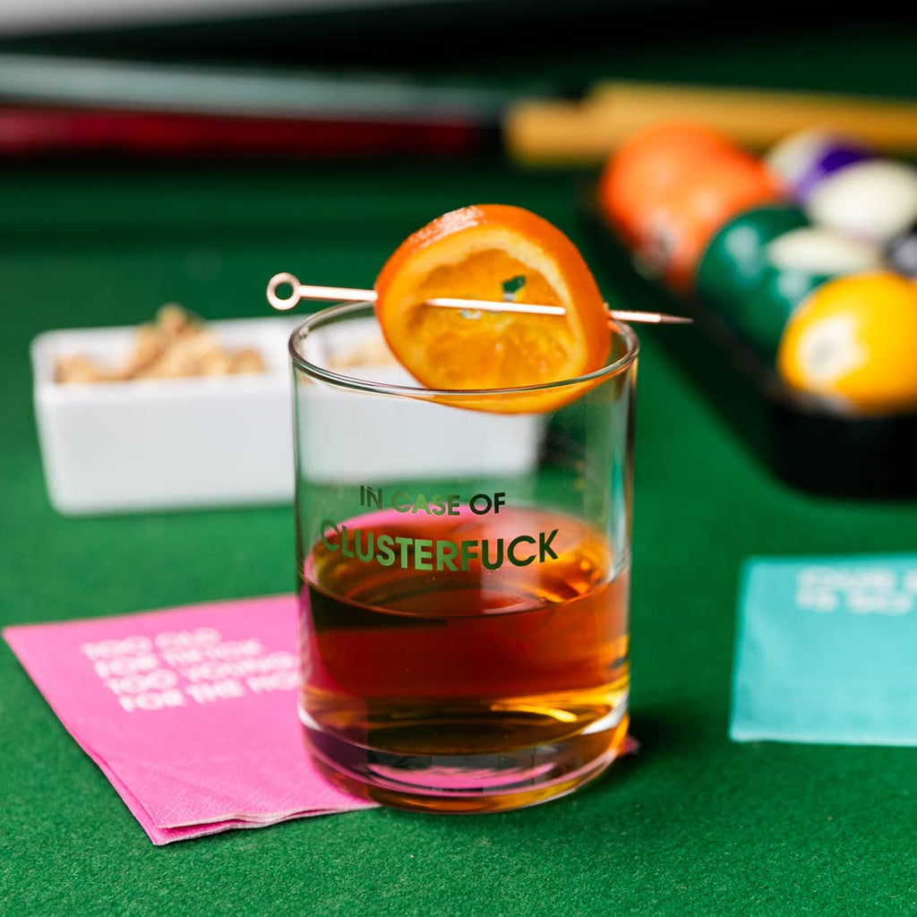 In Case of Clusterfuck Rocks Glass