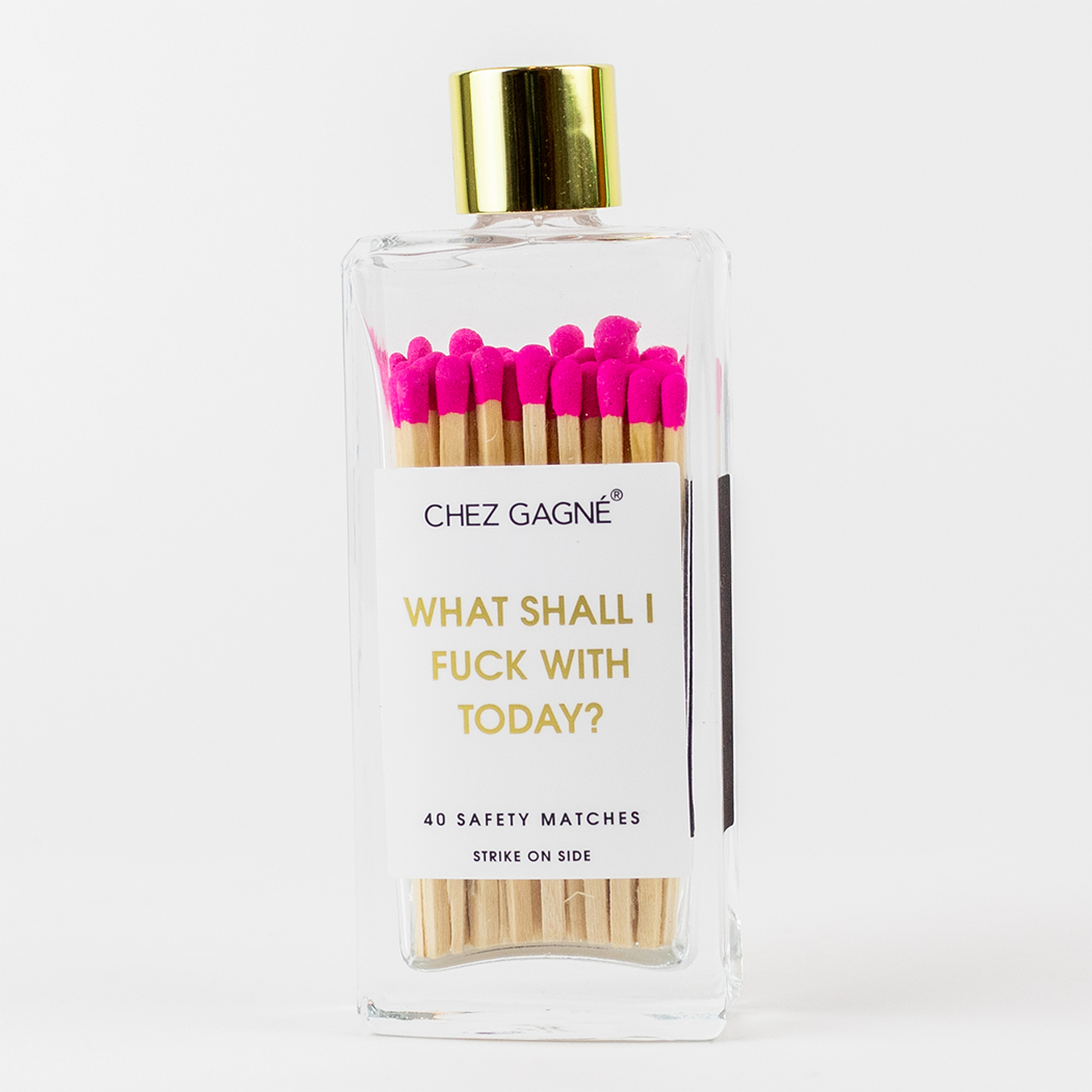 What Shall I Fuck With Today Matches - Glass Bottle Matchsticks- Pink