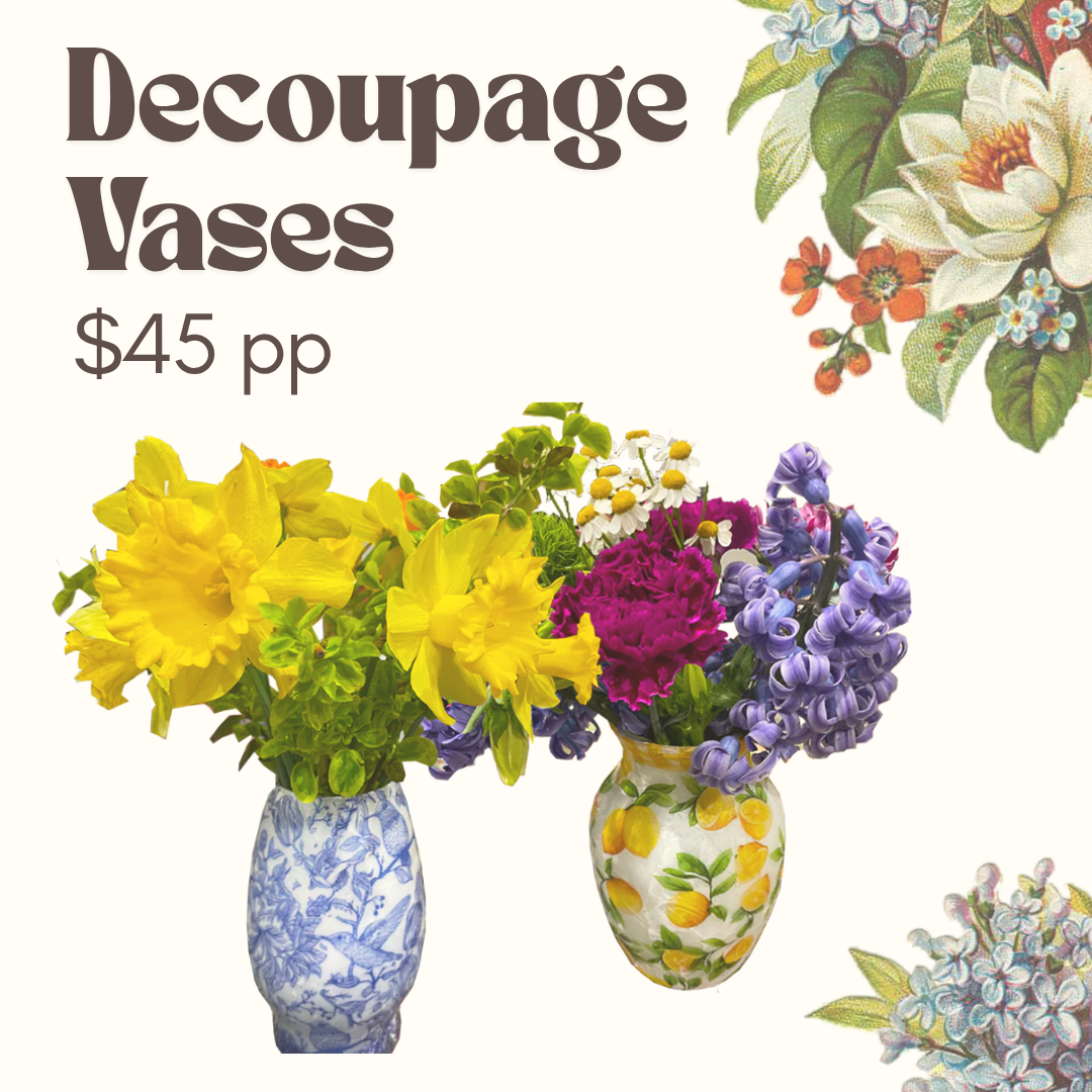 Decoupage Vases Workshop
