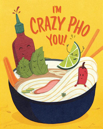 Crazy Pho You - Card