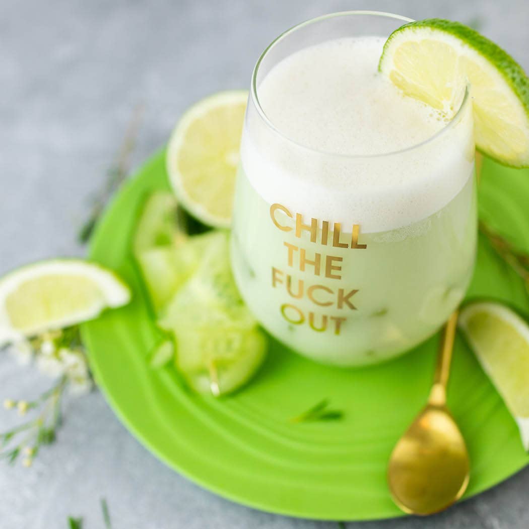 Chill The Fuck Out -Stemless Wine Glass