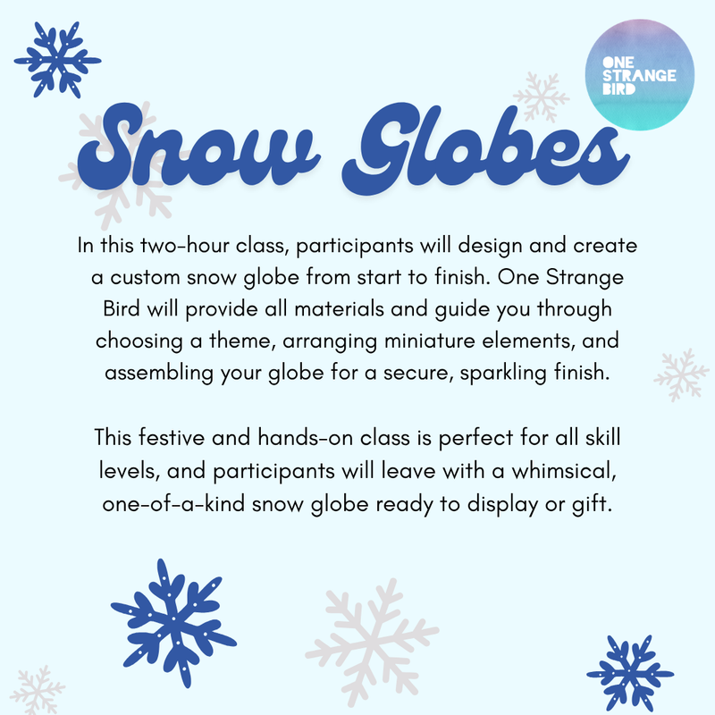 Snow Globes