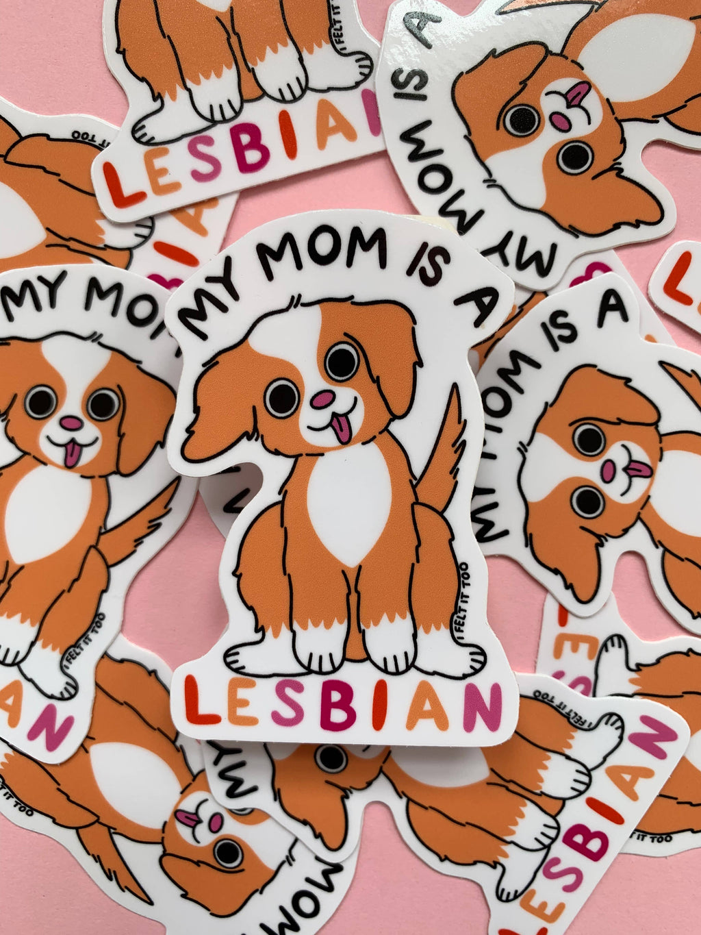 My Mom is a Lesbian Sticker (Dog Version)