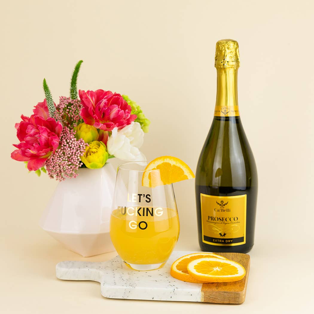 Let's Fucking Go - Gold Foil Wine Glass Stemless