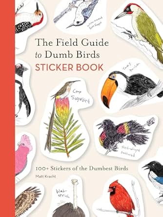 Field Guide to Dumb Bird Sticker Book