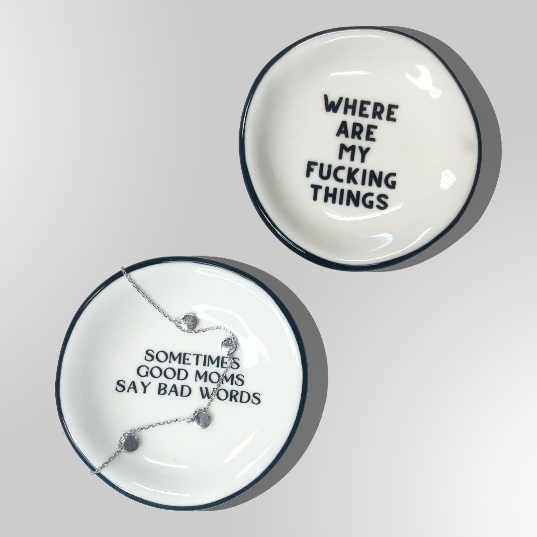 Ring Dish Sometimes Good Moms