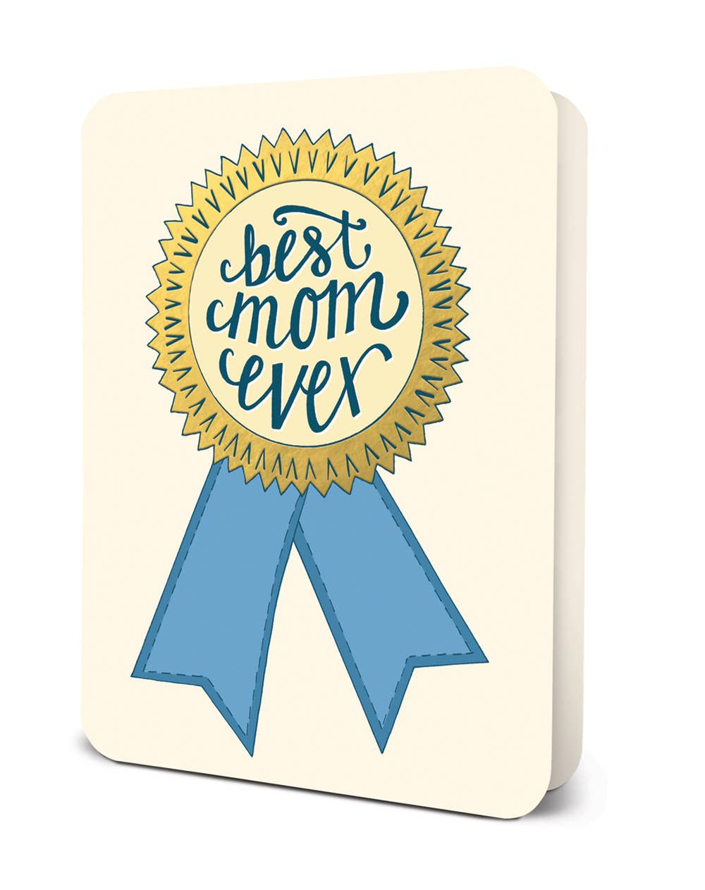 Best Mom Ever Deluxe Greeting Card