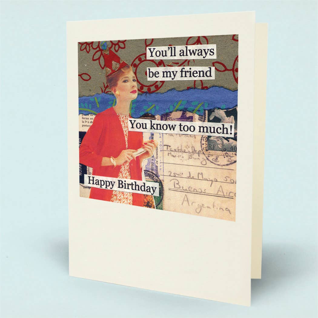 Know Too Much Birthday Card