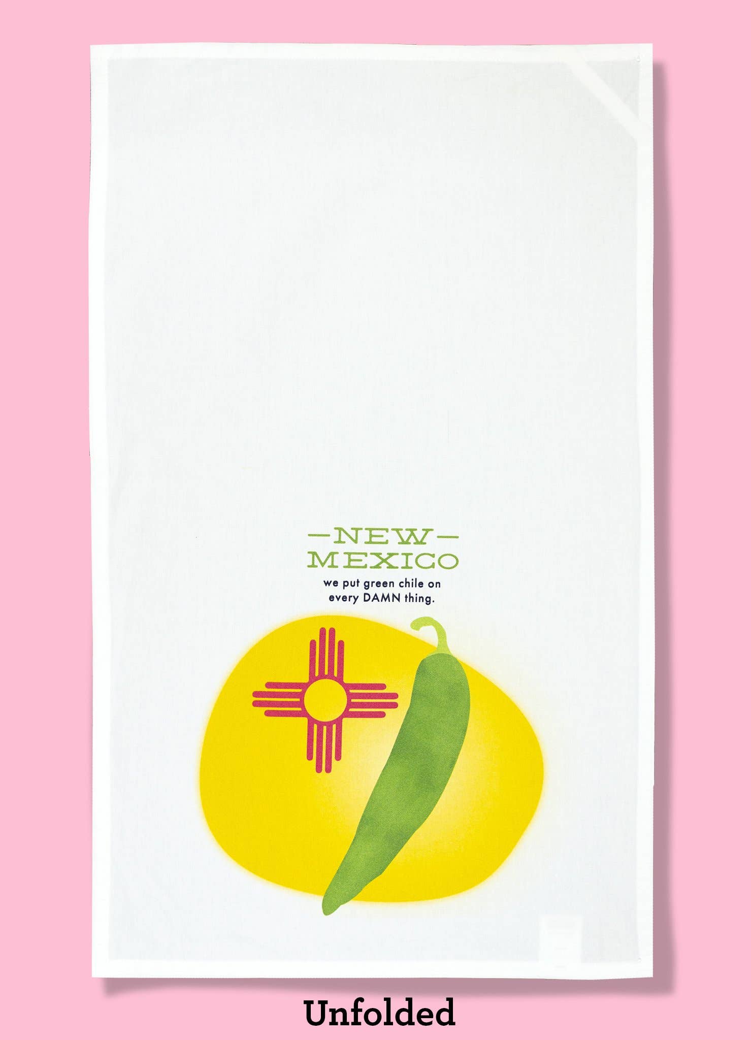 New Mexico - Green Chile on Every Damn Thing Dishtowel