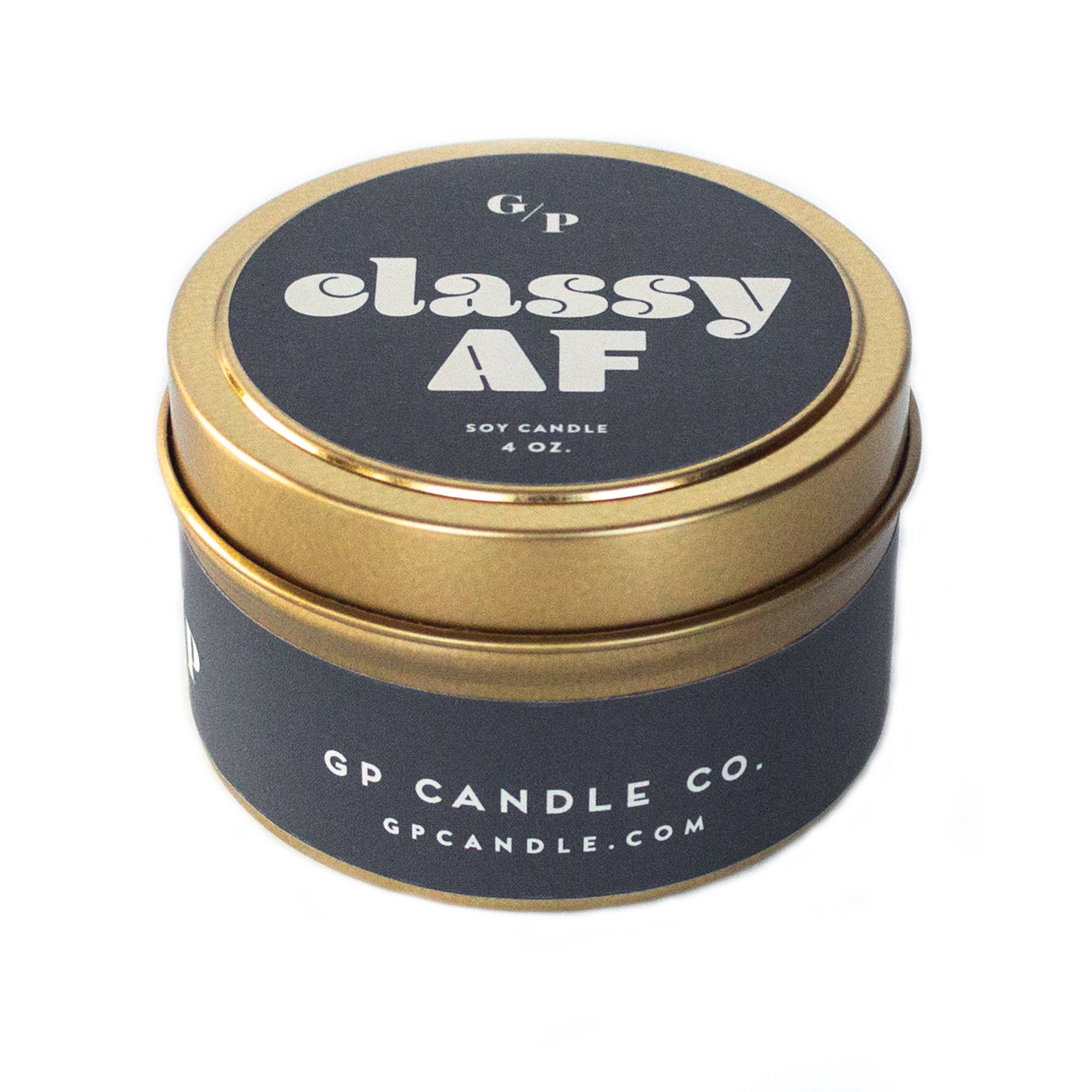 Classy AF Just Because 4 oz. Candle Tin