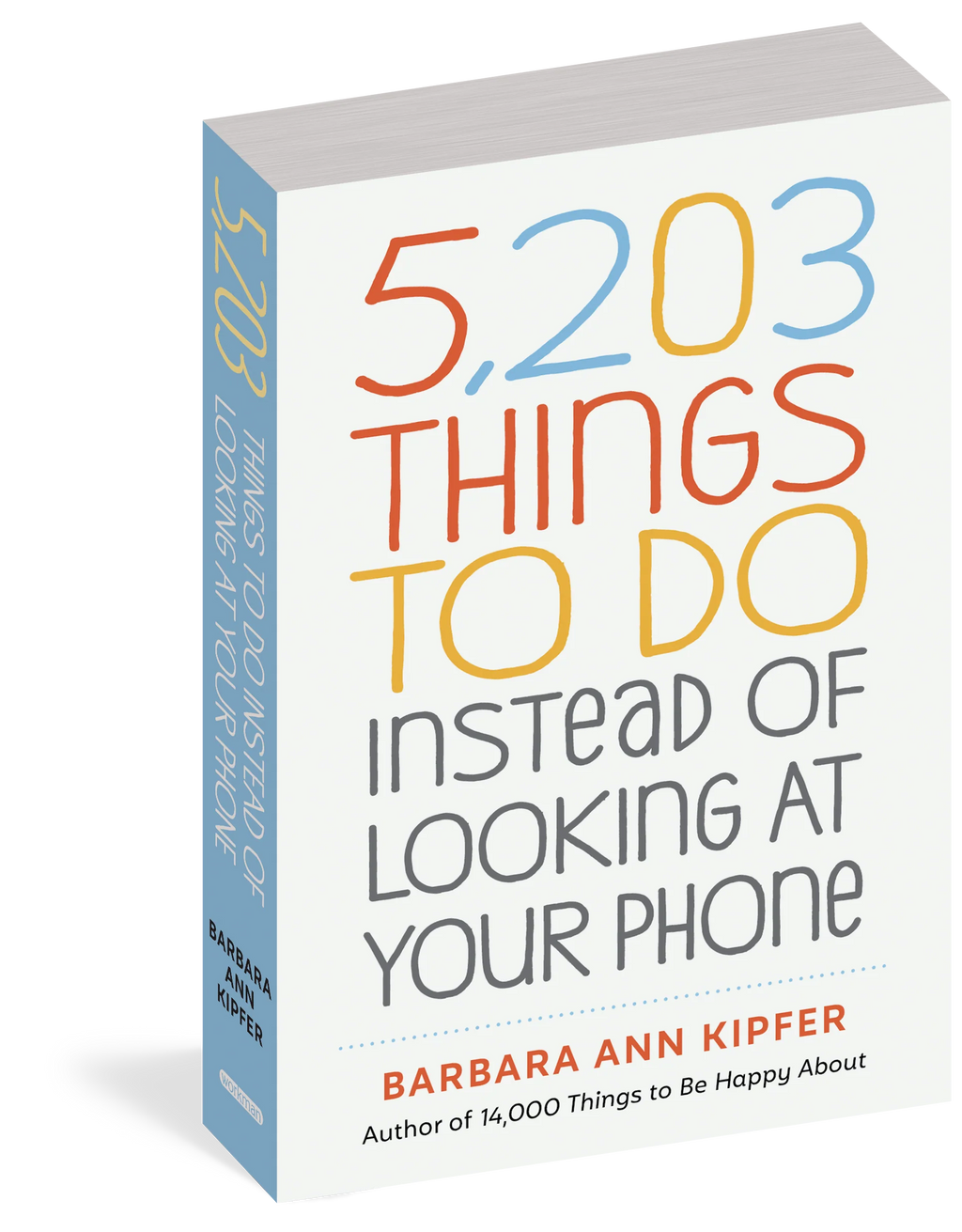5,203 Things to do instead of Looking at your Phone