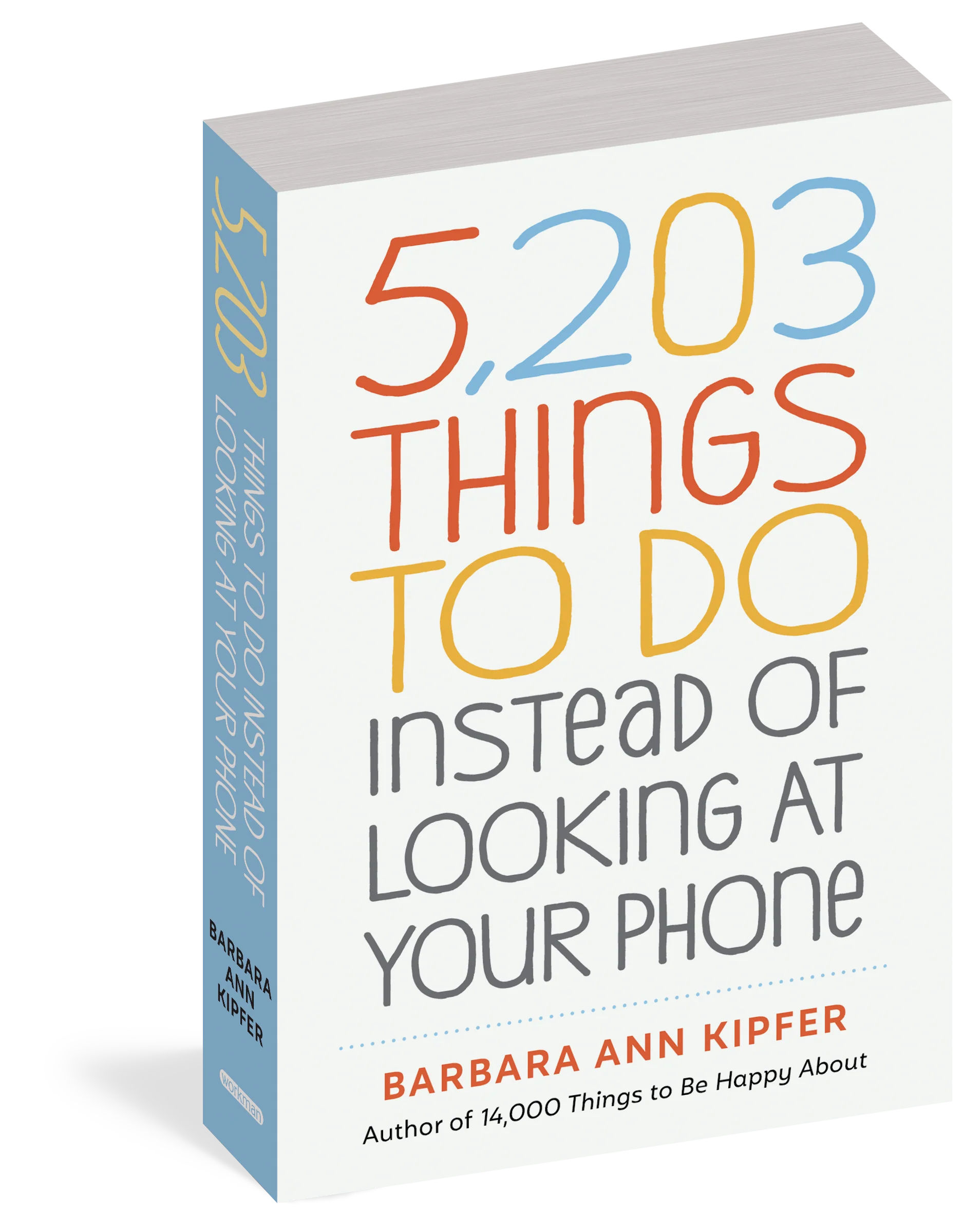 5,203 Things to do instead of Looking at your Phone
