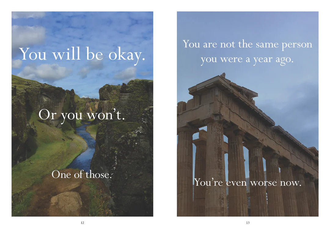 Sorry in advance for making things weird. A Disappointing Affirmations Collection