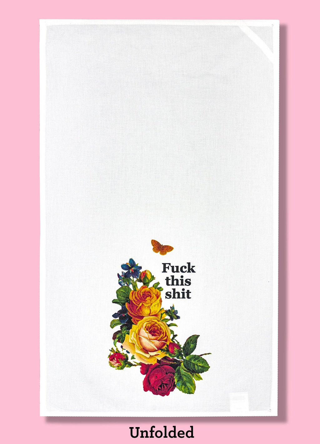 Fuck This Shit - Floral Dishtowel
