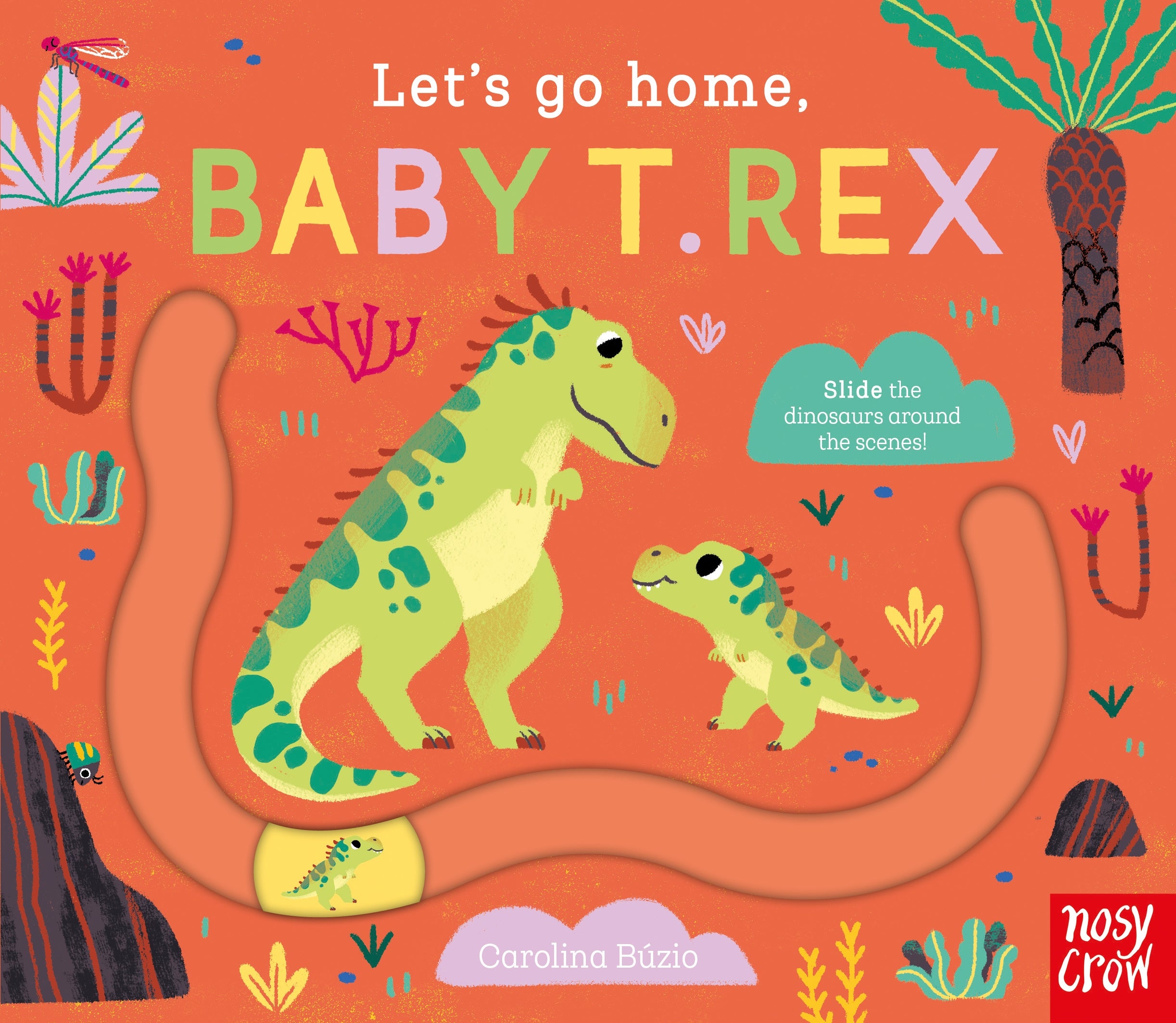 Let's Go home Baby T-Rex