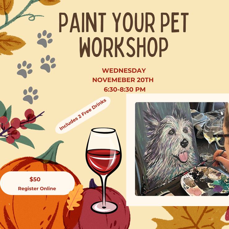 Paint your Pet- Wednesday Nov 20th  6:30-8:30