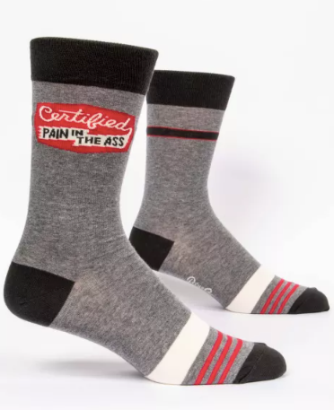 Certified Pain In The Ass M-Crew Socks