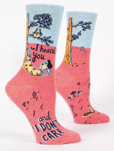 I Heard You And I Don't Care W-Crew Socks