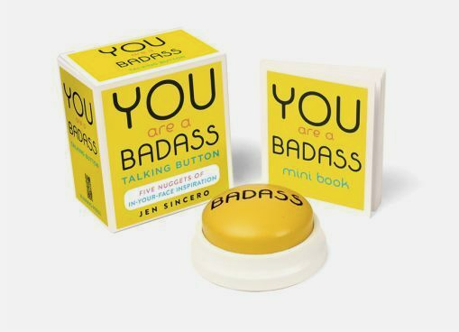You are Badass - Talking Button
