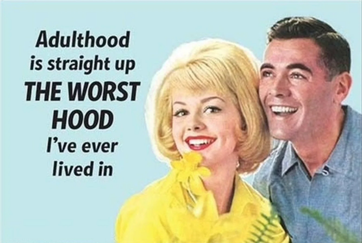 Adulthood Is Straight Up The Worst Hood I've Ever Lived In Magnet
