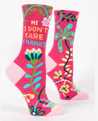 Hi I Don't Care Thanks Socks