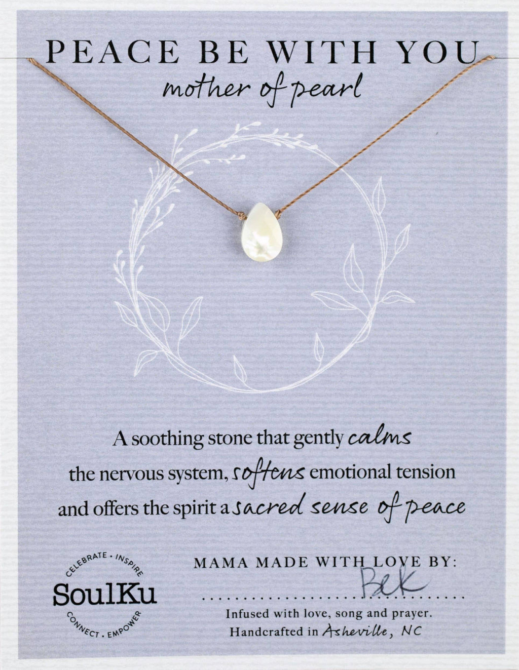 Mother of Pearl Soul-Full of Light for Peace Be With You