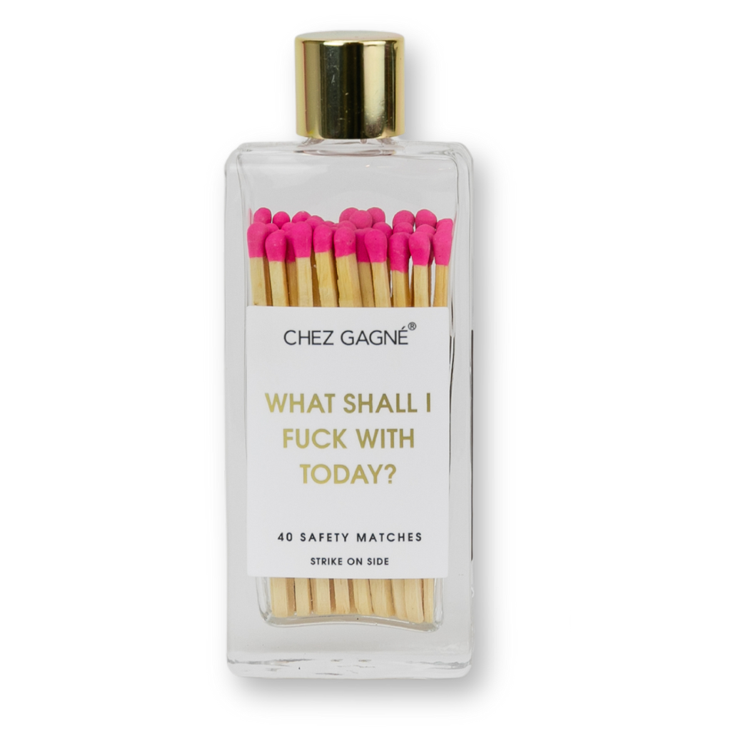What Shall I Fuck With Today Matches - Glass Bottle Matchsticks- Pink