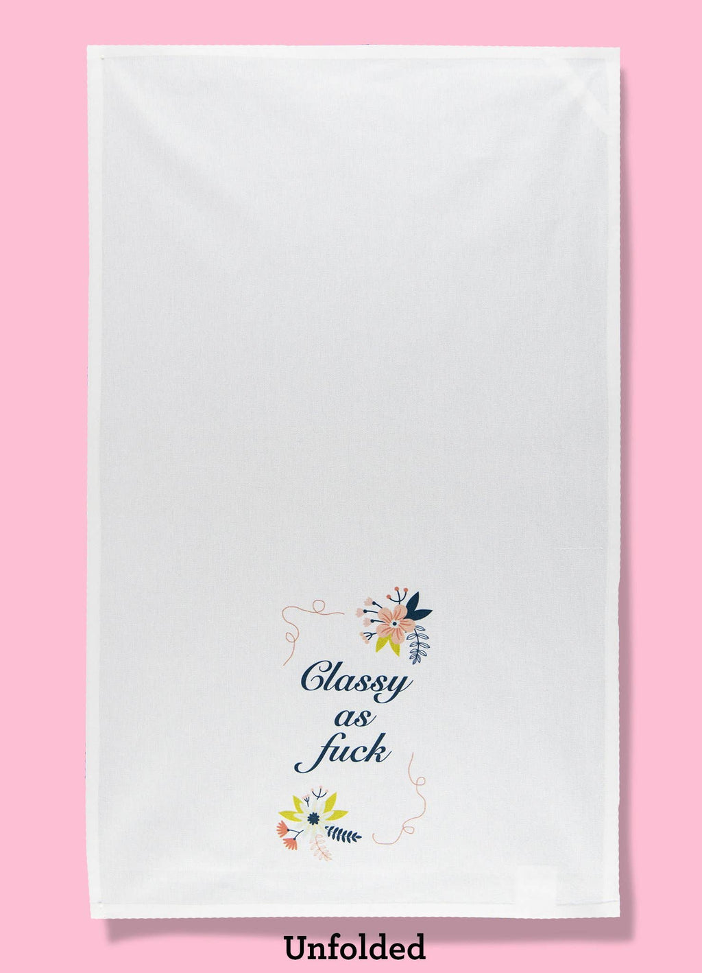 Classy as Fuck Dishtowel