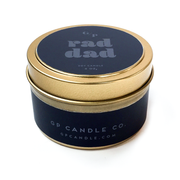 Rad Dad Just Because 4 oz. Candle Tin