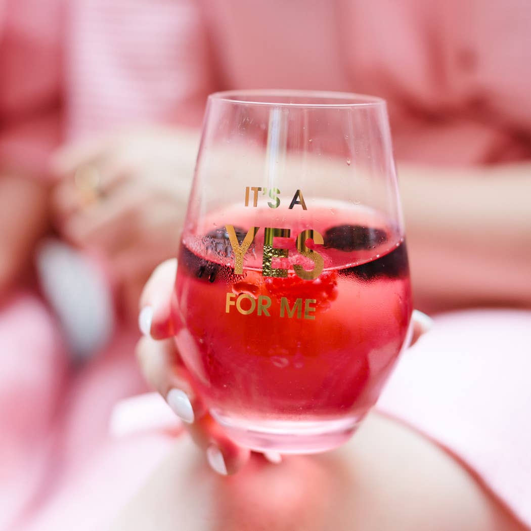It's A Yes For Me - Gold Foil Stemless Wine Glass