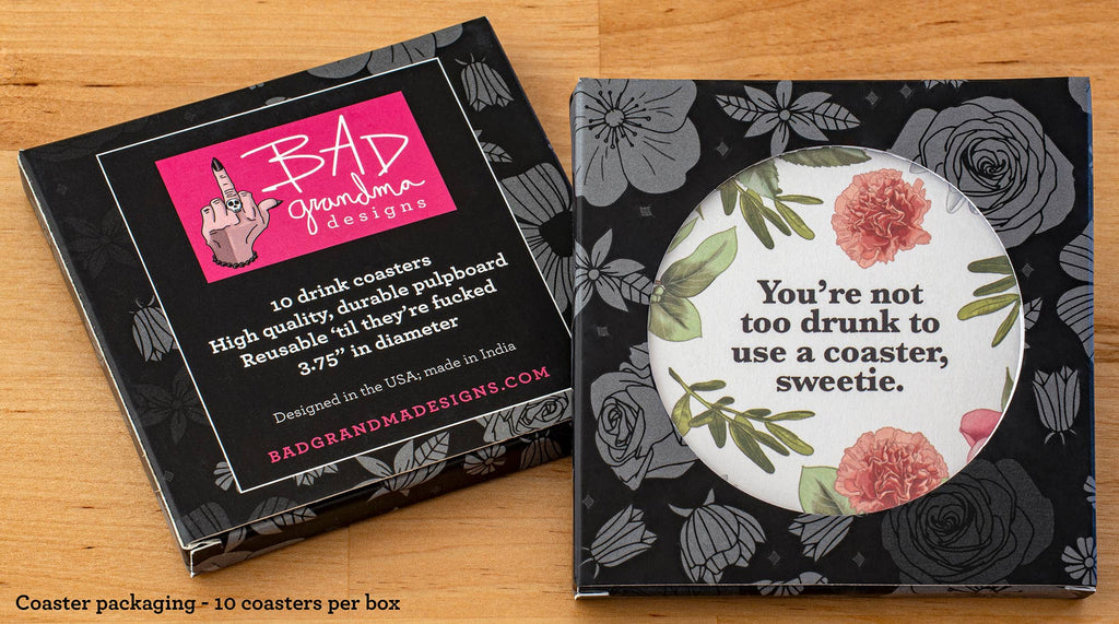 You're Not Too Drunk  drink coasters -10 coaster set