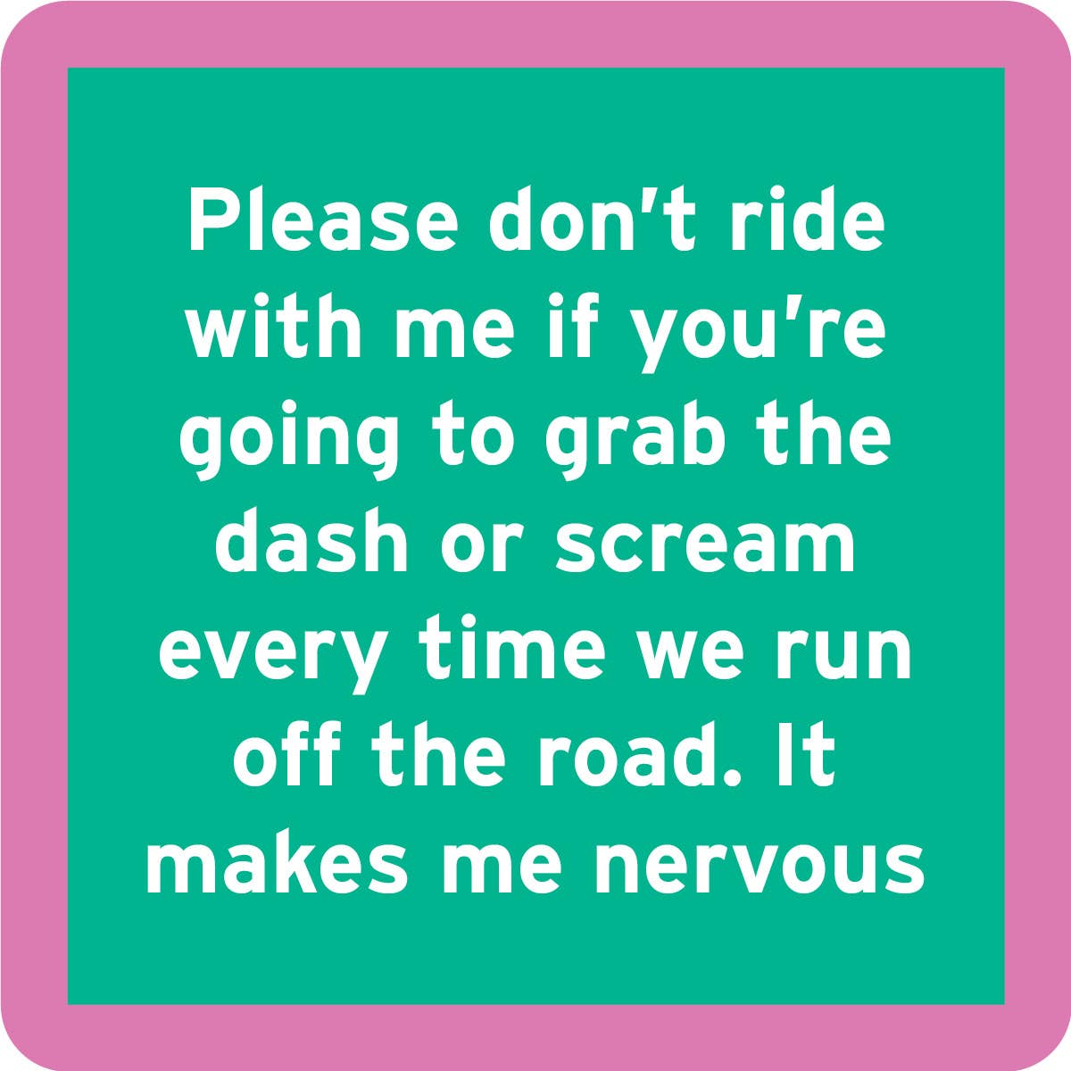 COASTER Nervous | Funny Party Gift | Home Bar Decor