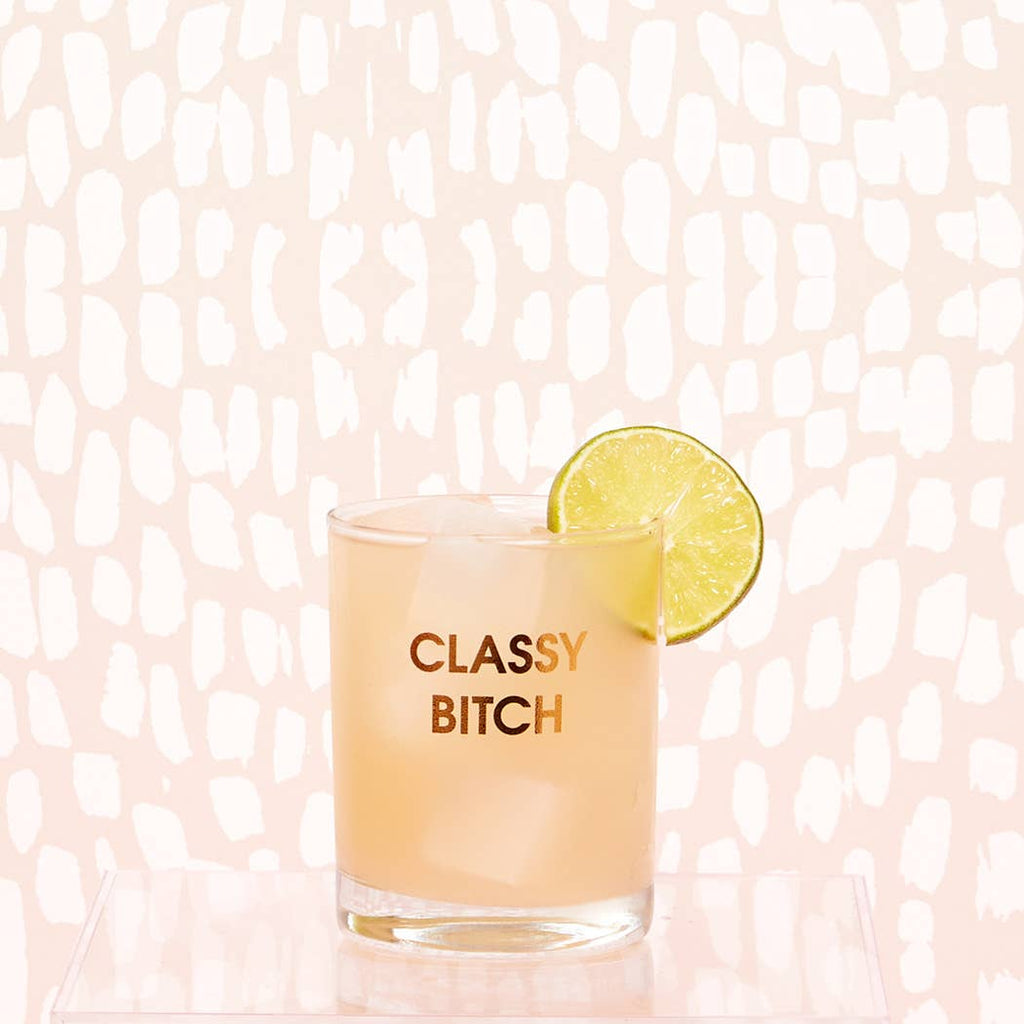 Classy Bitch - Gold Foil Rocks Glass