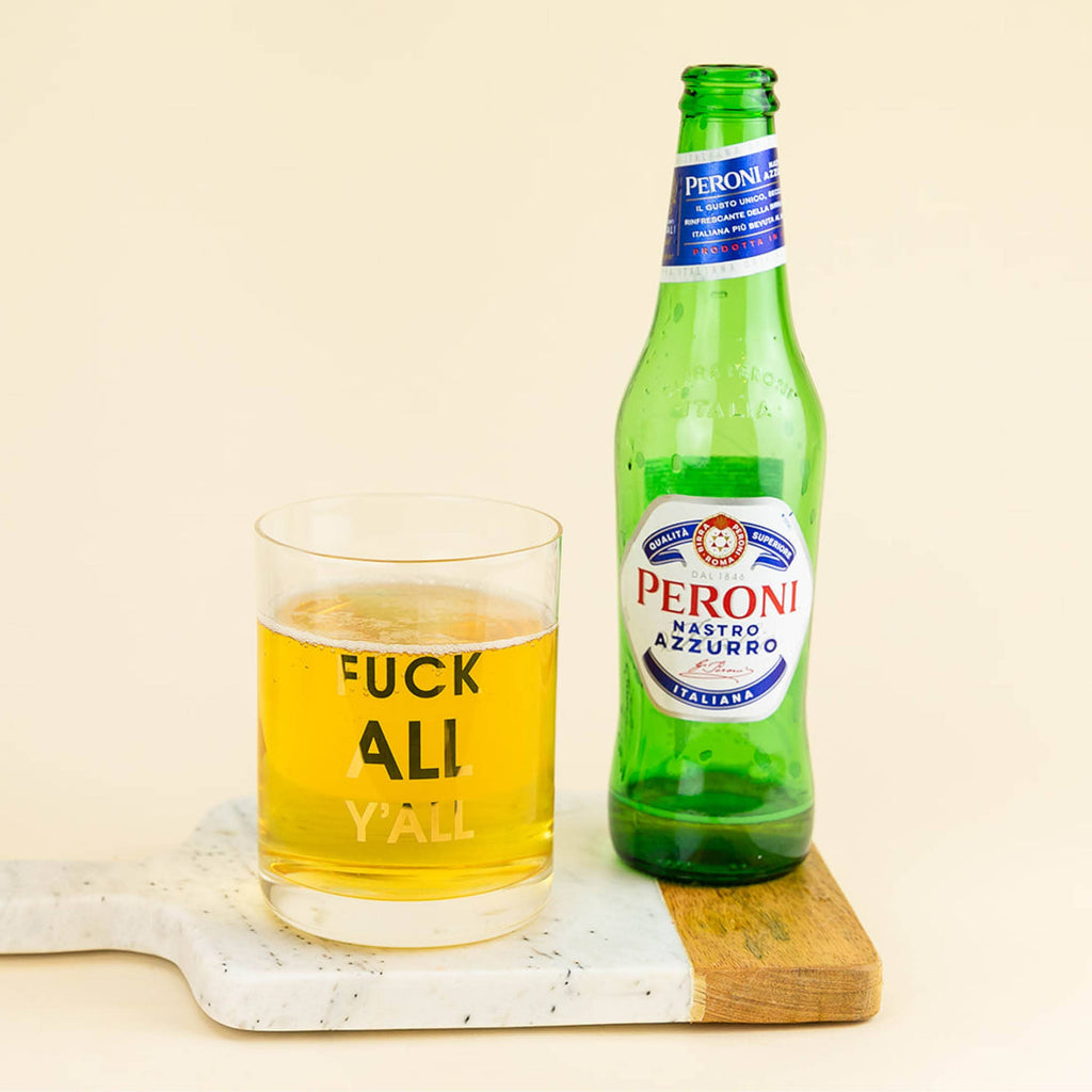 Fuck All Y'all Rocks Glass