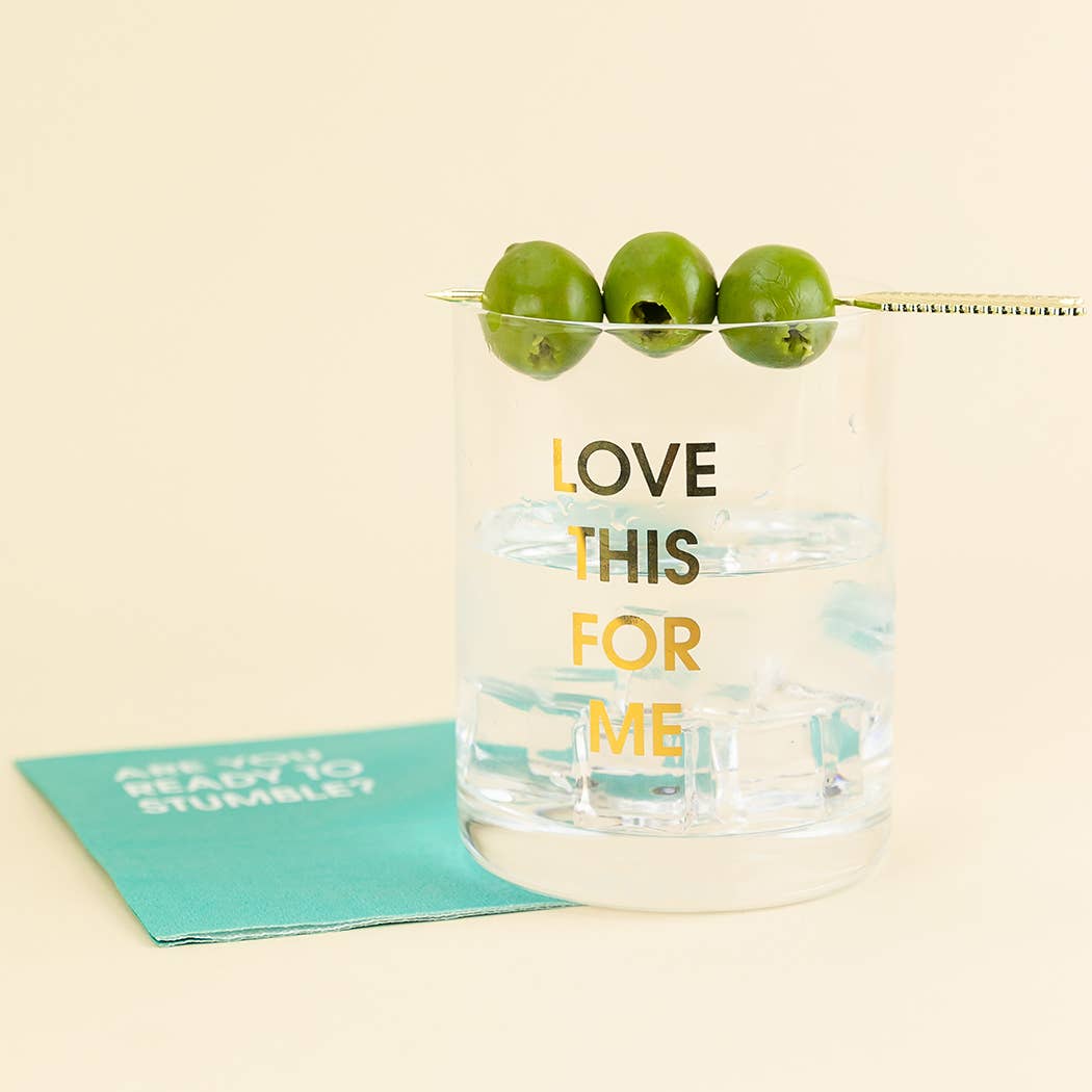 Love This For Me - Gold Foil Rocks Glass