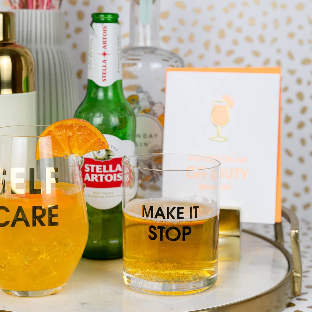 Make It Stop - Gold Foil Rocks Glass