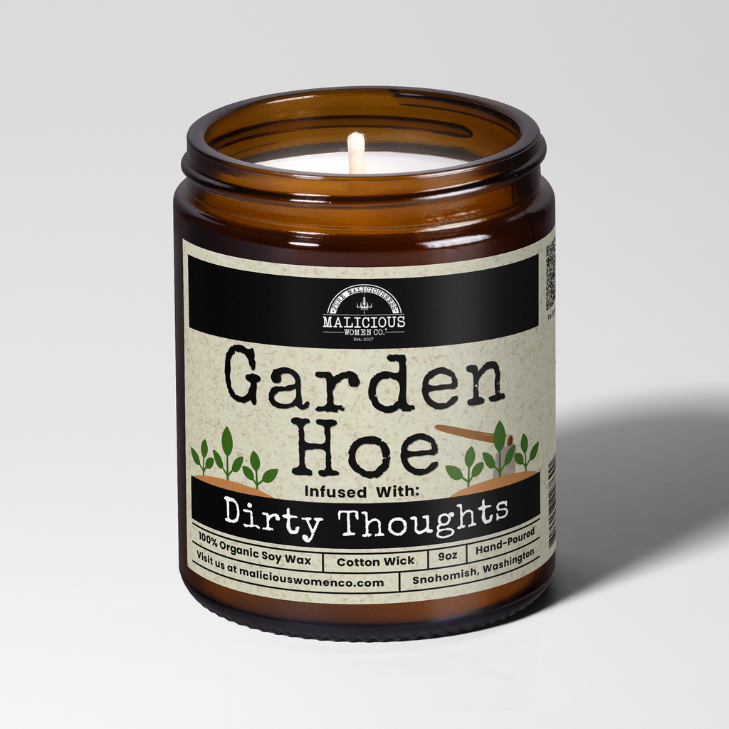 Garden Hoe | 9oz Funny Candle | Malicious Women Co