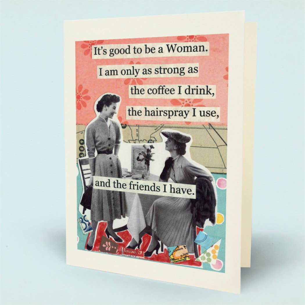 Good To Be Woman Card