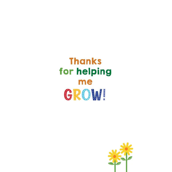 Help me Grow Teacher Handmade Card