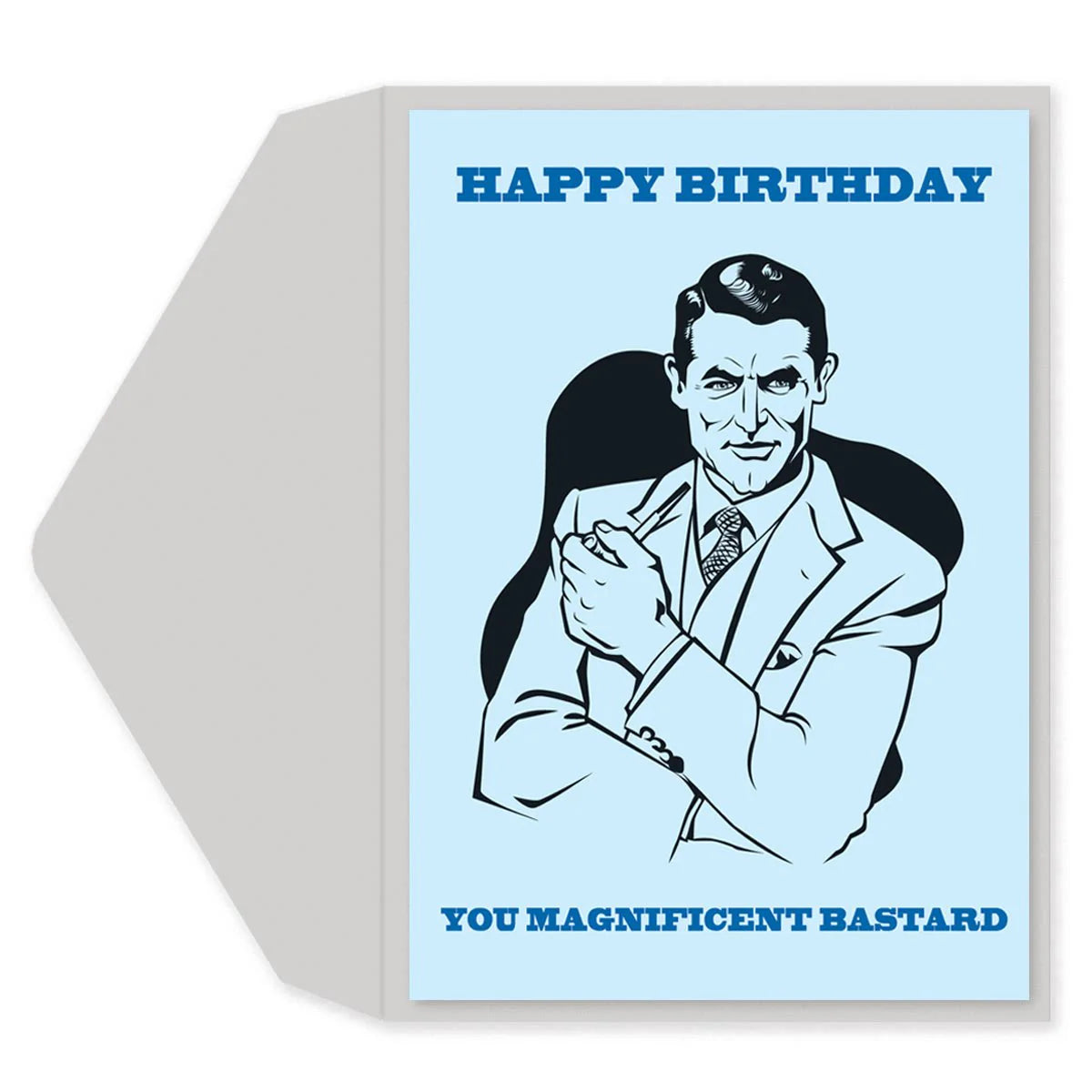 Magnificent Bastard Birthday Card