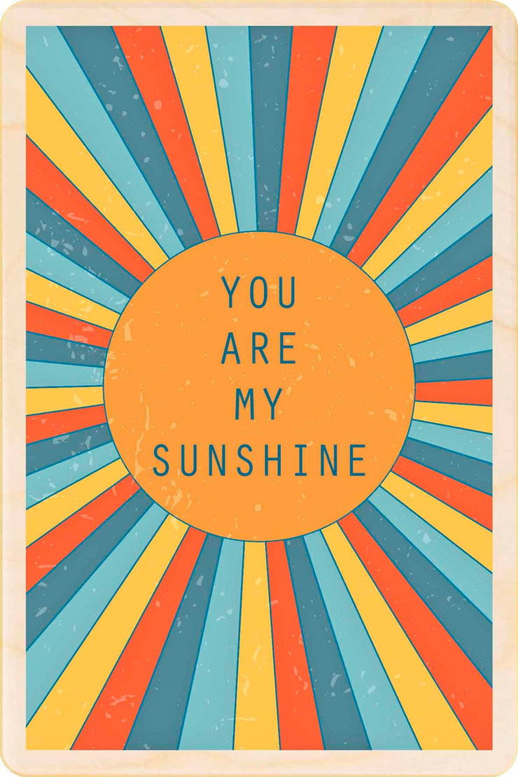 YOU ARE MY SUNSHINE sustainable wood card