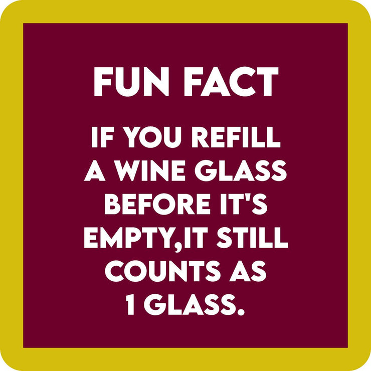 COASTER: Refill Wine Glass