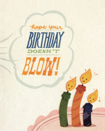 Birthday Doesn't Blow