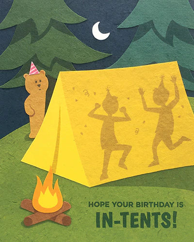 Hope Your Birthday is In-Tents!