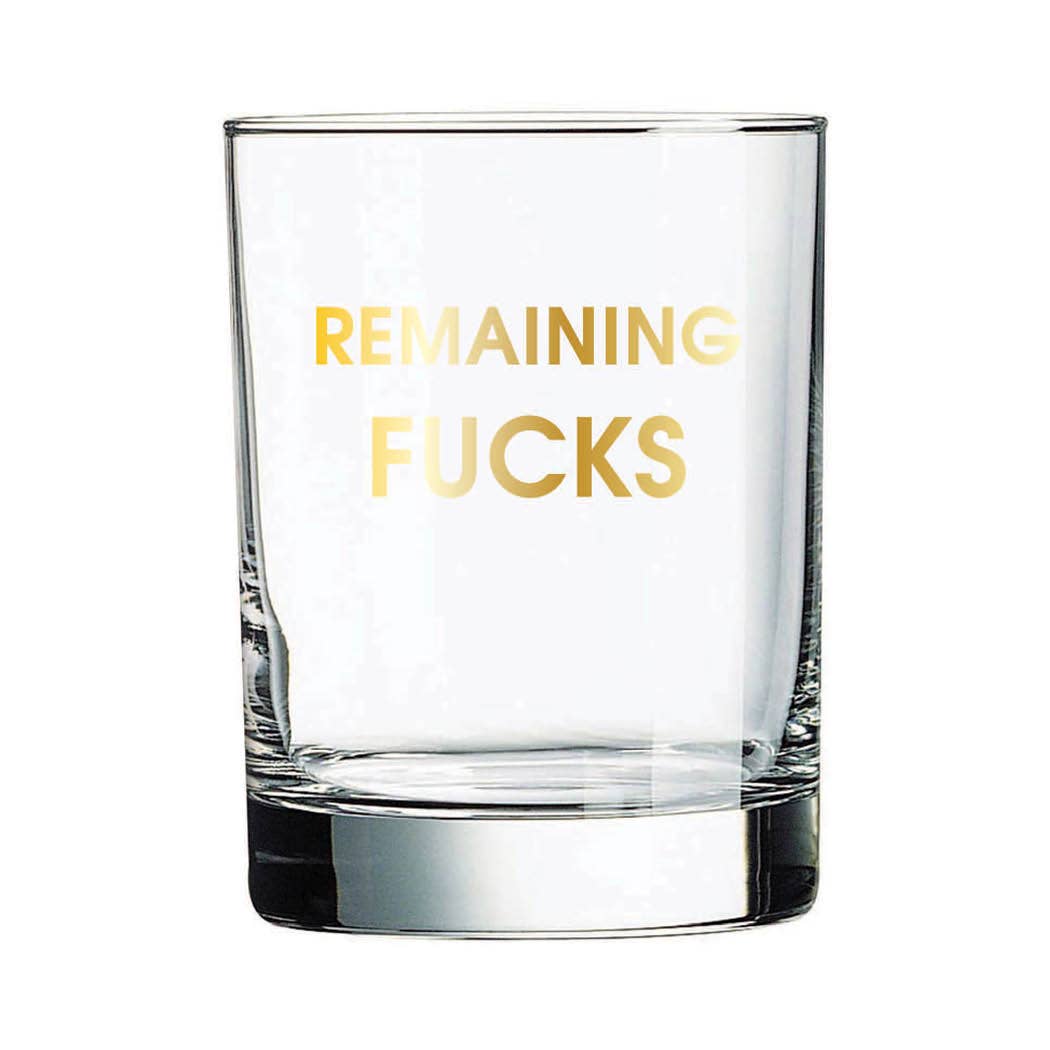 Remaining Fucks Rocks Glass