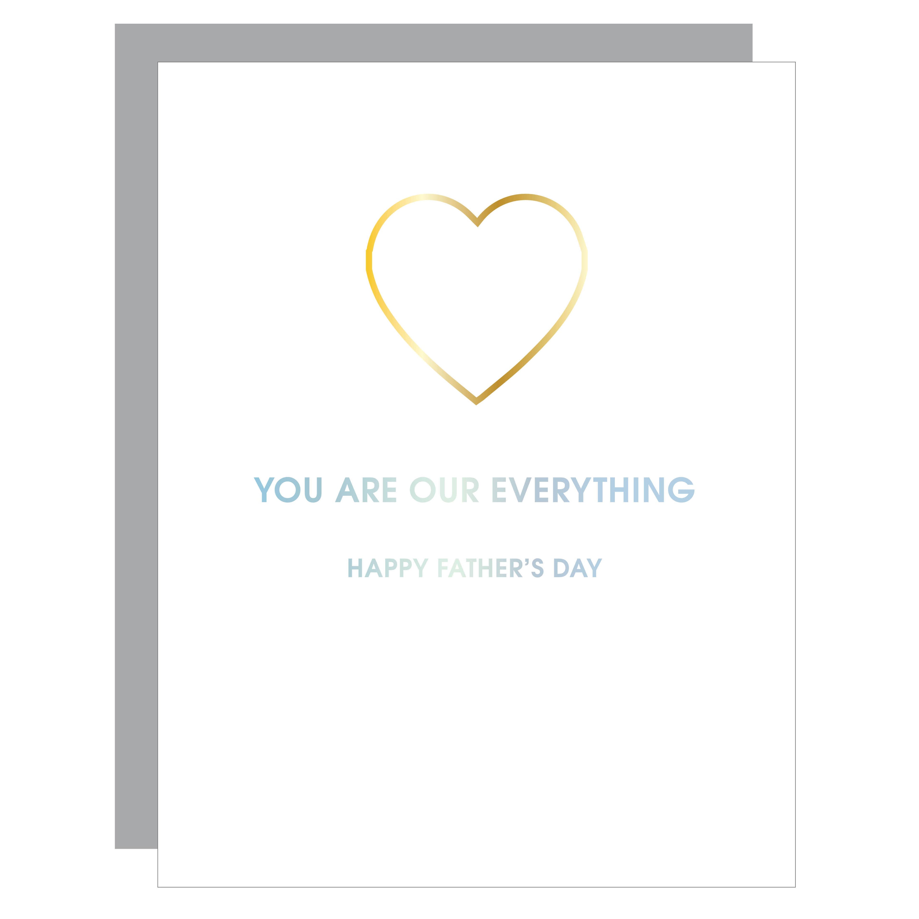 You Are Our Everything - Father's Day Card