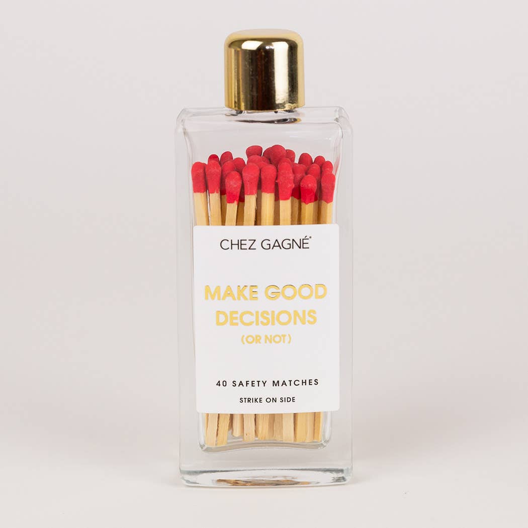 Make Good Decisions - Glass Bottle Matches - One Strange Bird