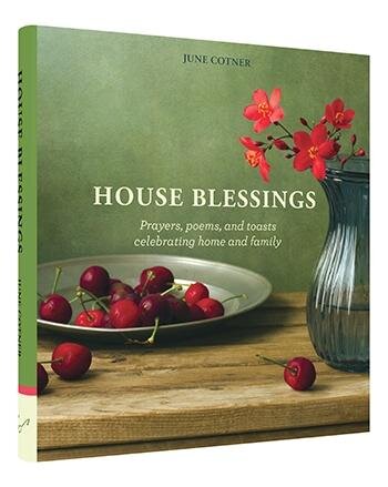 House Blessings Prayers, Poems, and Toasts Celebrating Home and Family - One Strange Bird